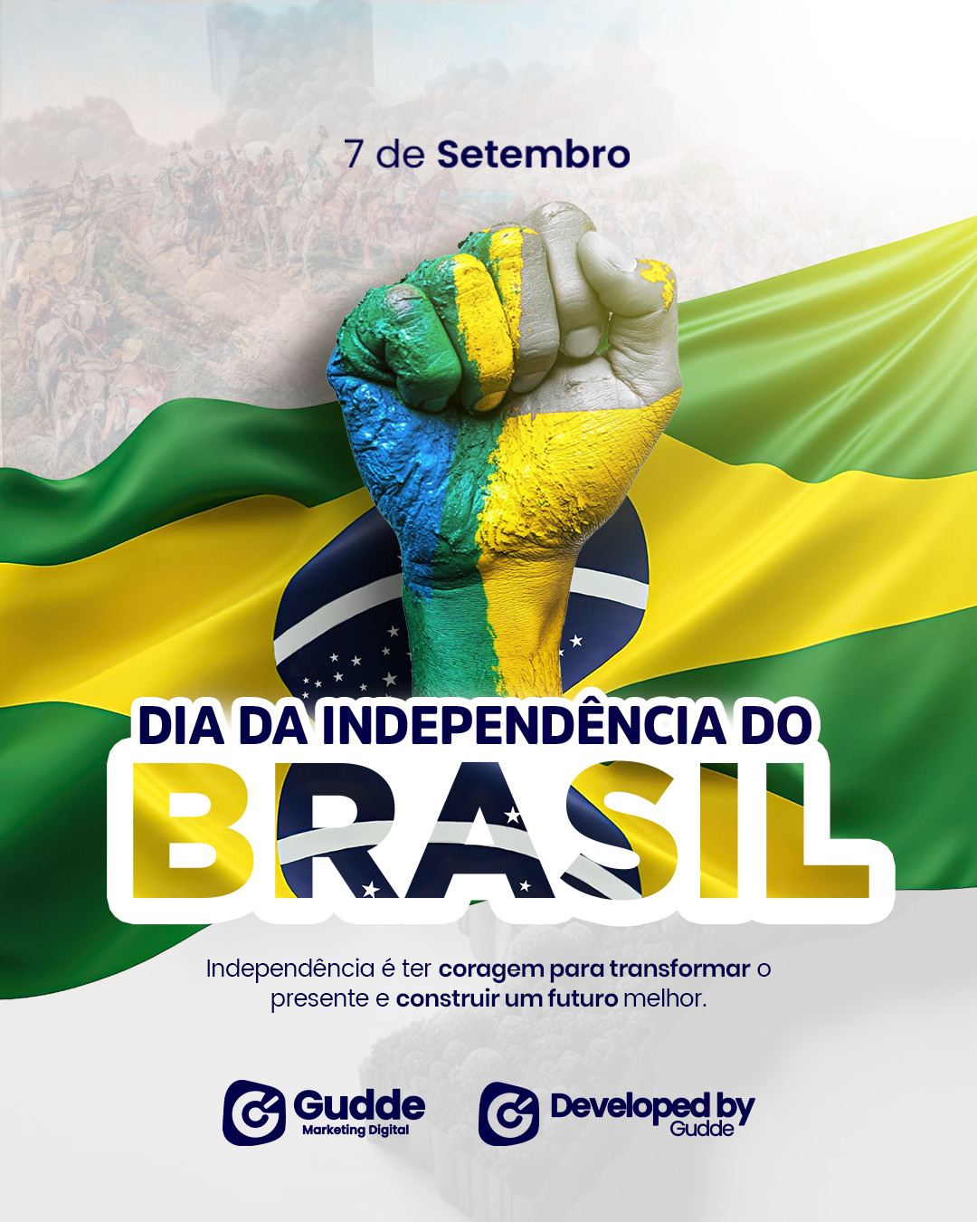 Publicação da Gudde Marketing para o Dia da Independência do Brasil